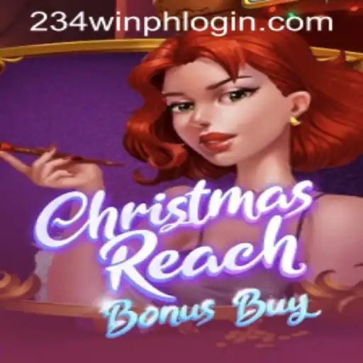 ChristmasReachBonusBuy Game and 234WIN PH Login: A Festive Gaming Experience